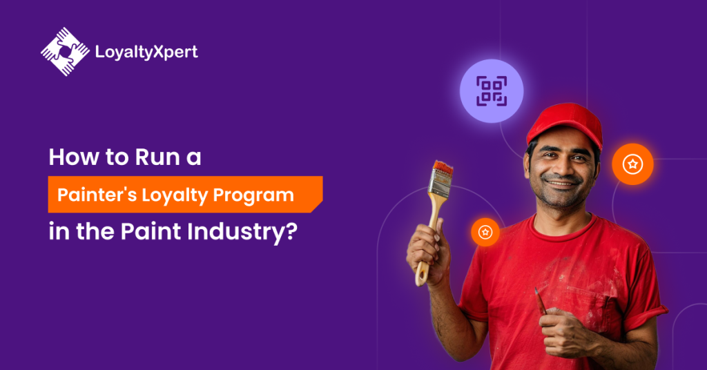 How to Run a Painter’s Loyalty Program in the Paint Industry?